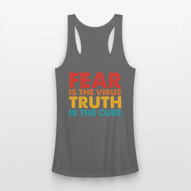 Fear Is The Virus Truth Is The Cure Retro