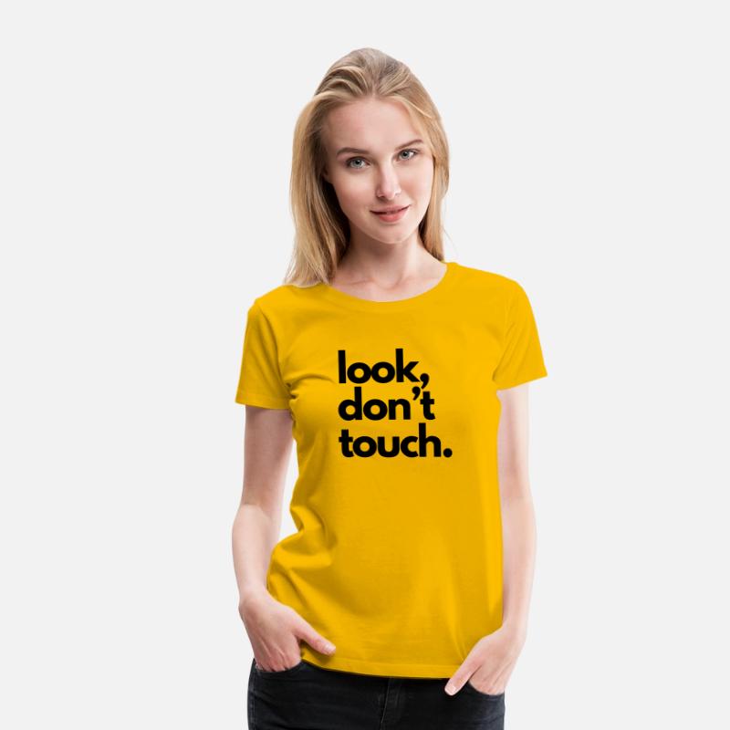 "look, don't touch" - Funny message, simple text