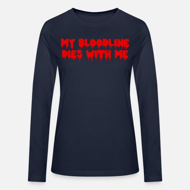 My Bloodline Dies With Me