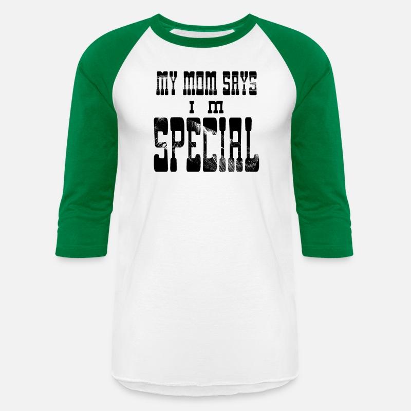 My Mom Says I m Special