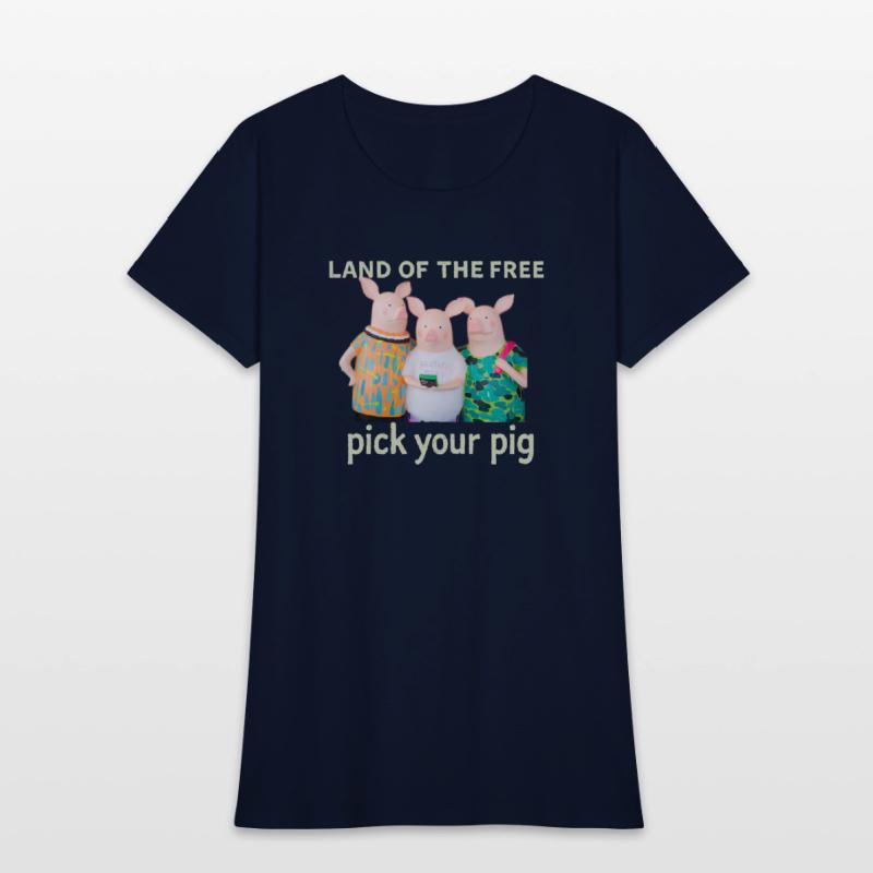 “Pick Your Pig™ – Satirical American Politics Tees