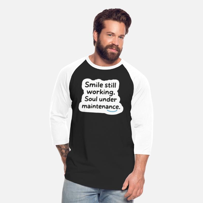 Smile still working. Soul under maintenance.