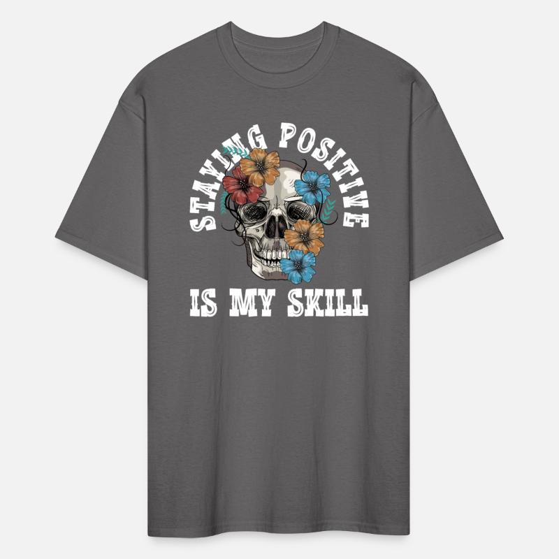 Staying Positive Is My Skill