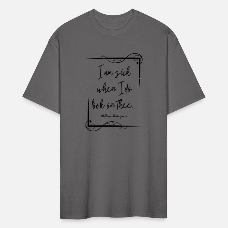 William Shakespeare Insult Quote - I am sick when