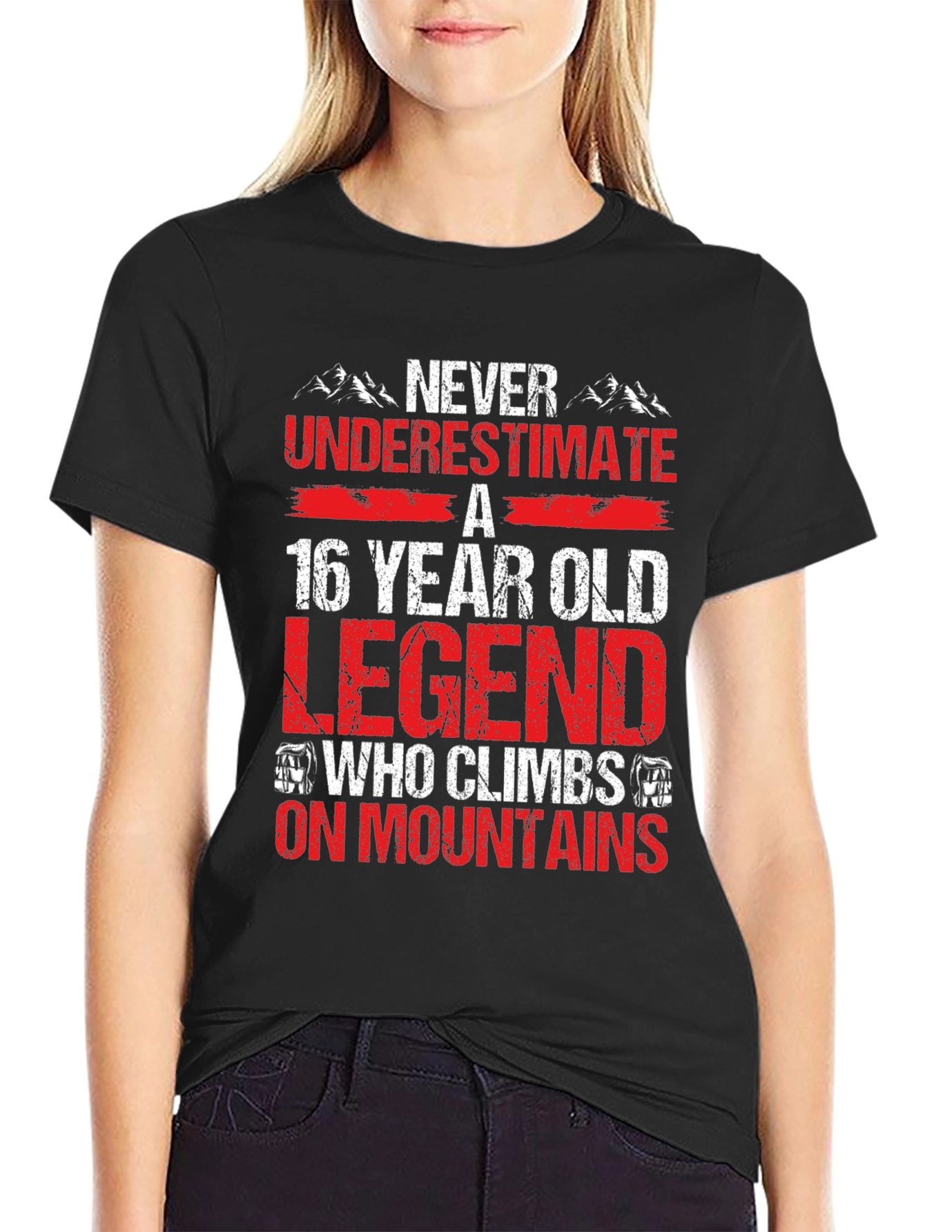16 Year Old Legend Who Climbs Mountains Black T-Shirt