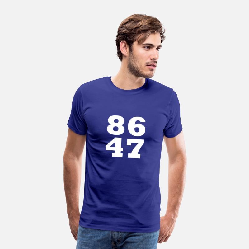 86 47 Anti-Trump Subtle Anti Trump 8647