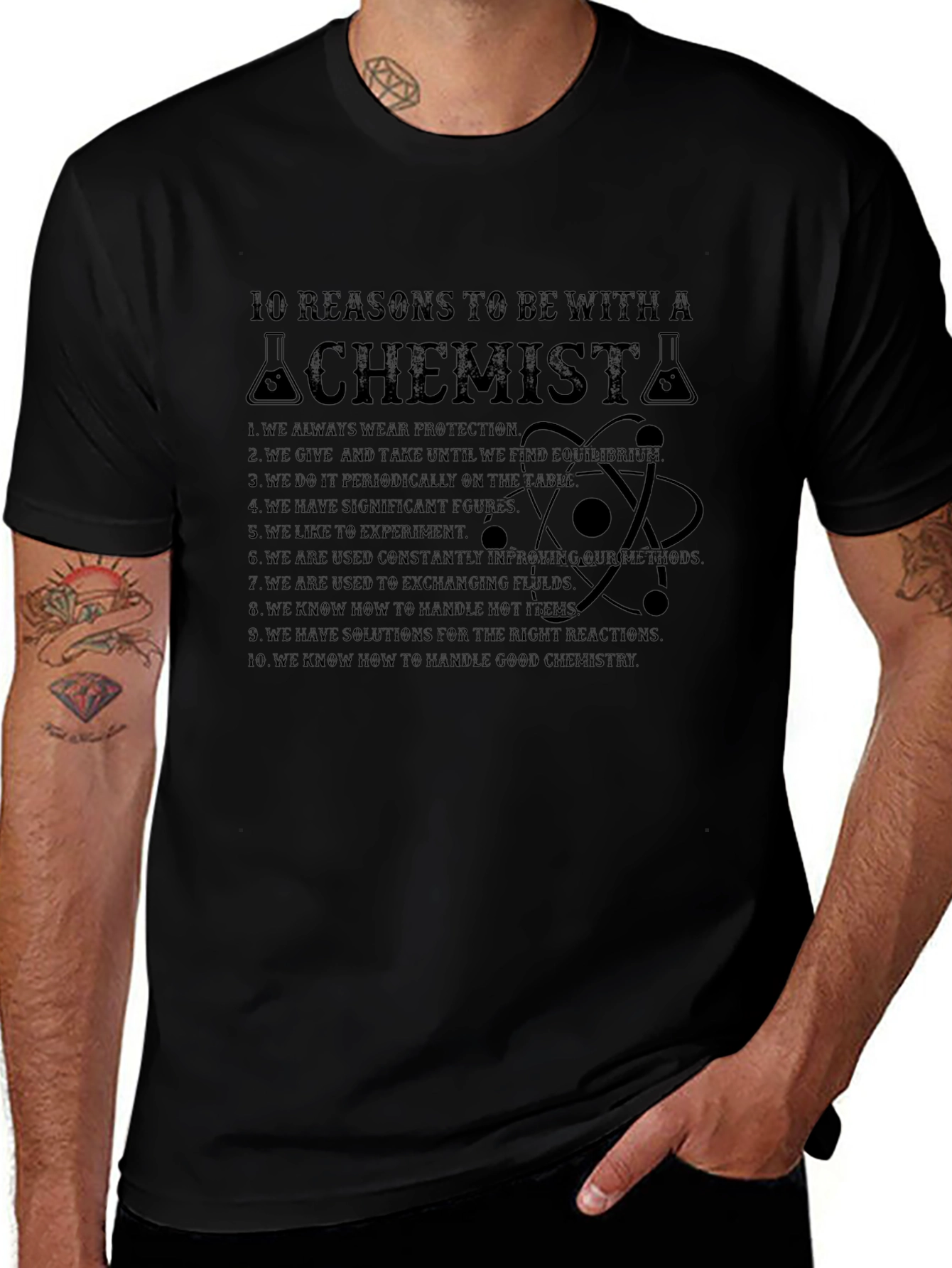 10 Reasons To Be With A Chemist Tee