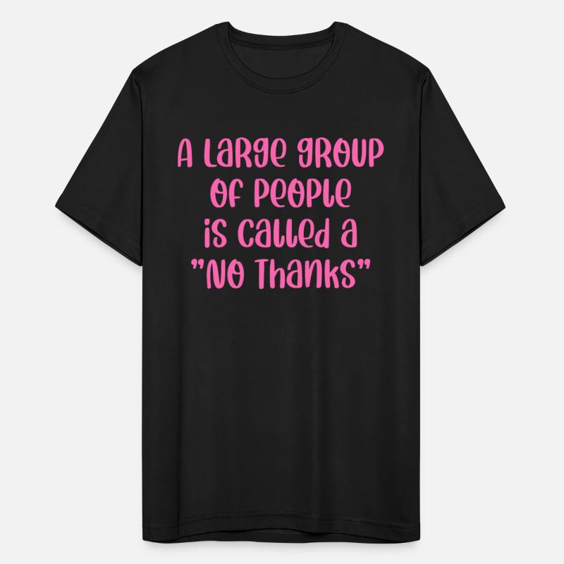 A Large Group Of People Is Called A No Thanks