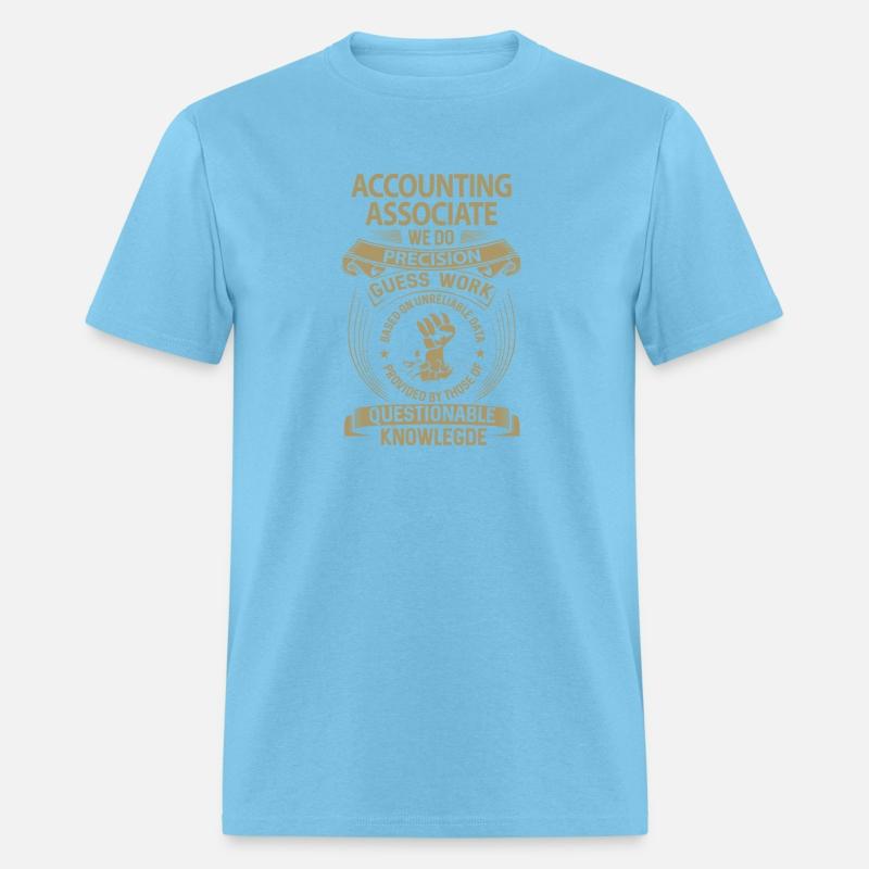 Accounting Associate T Shirt - We Do Precision Gif