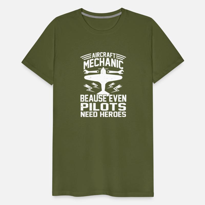 Aircraft Mechanic Because Even Pilots Need Heros