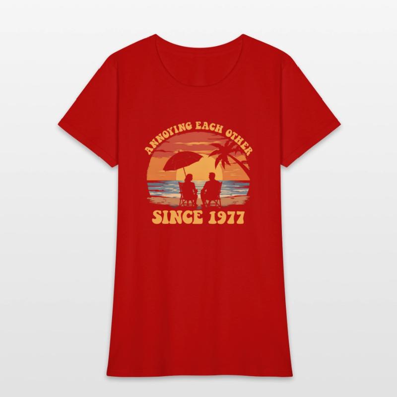 Annoying Each Other Since 1977 Anniversarymarried