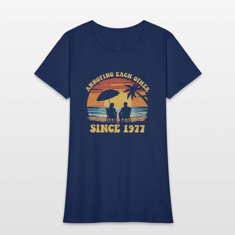 Annoying Each Other Since 1977 Anniversarymarried