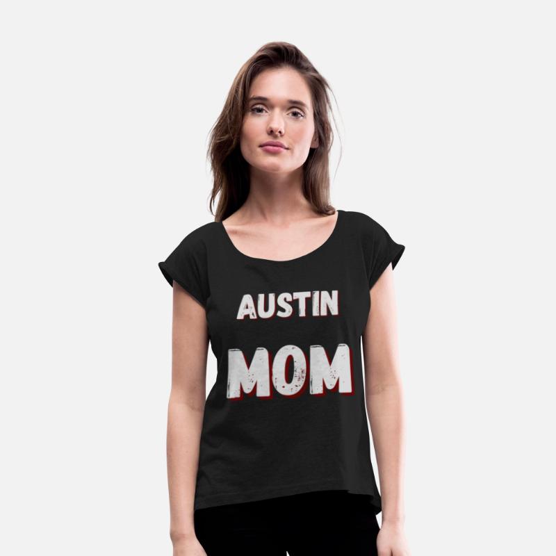 Austin Mom Best Mom Mothers Day Austin City