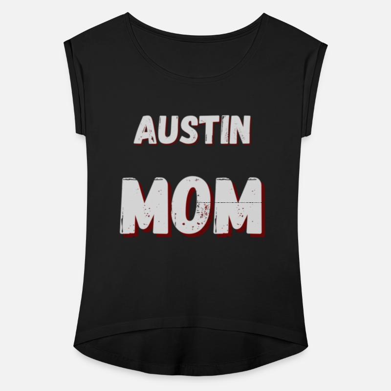 Austin Mom Best Mom Mothers Day Austin City