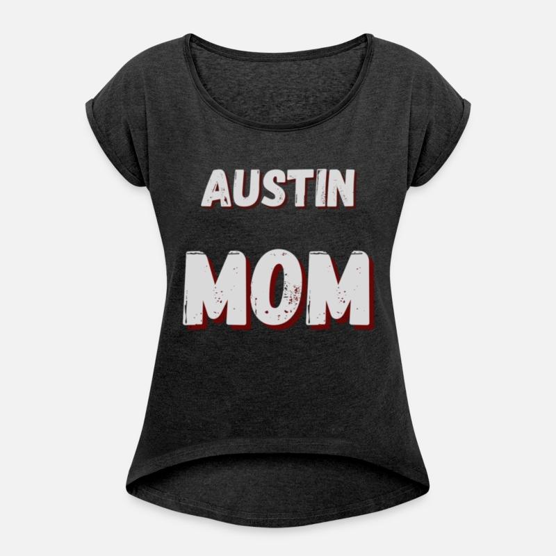 Austin Mom Best Mom Mothers Day Austin City