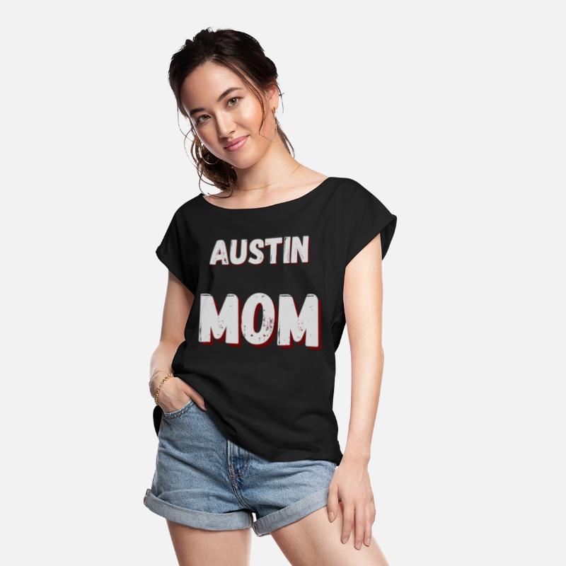Austin Mom Best Mom Mothers Day Austin City