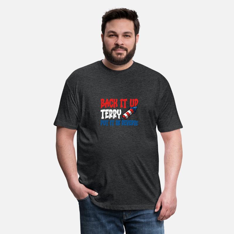 Back It Up Terry Put It In Reverse 4th of Julyback