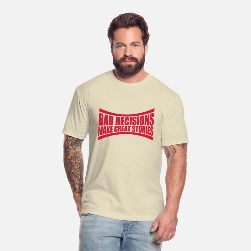 bad decisions great stories