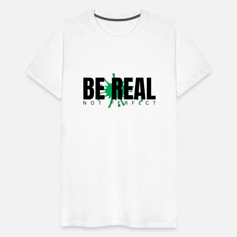 Be Real Not Perfect
