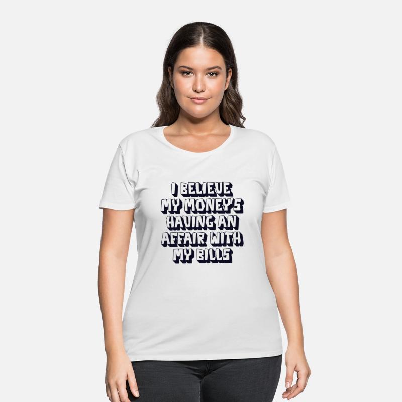 Believe My Money's Having An Affair With My Bills