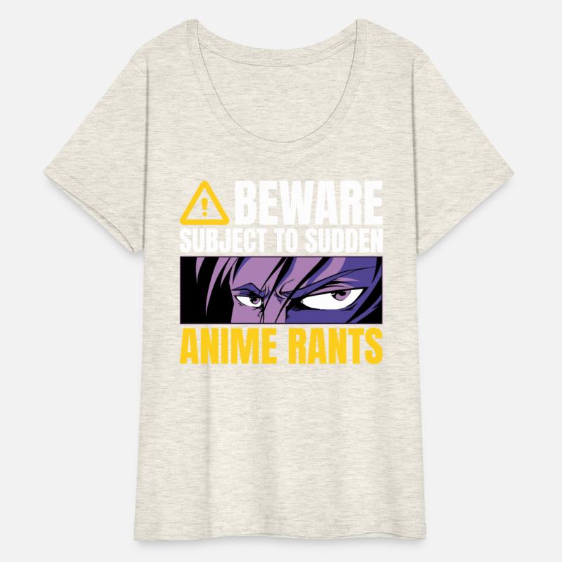 Beware Subject To Sudden Anime Rants Otaku Humor