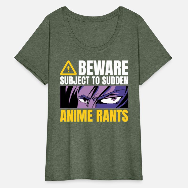 Beware Subject To Sudden Anime Rants Otaku Humor