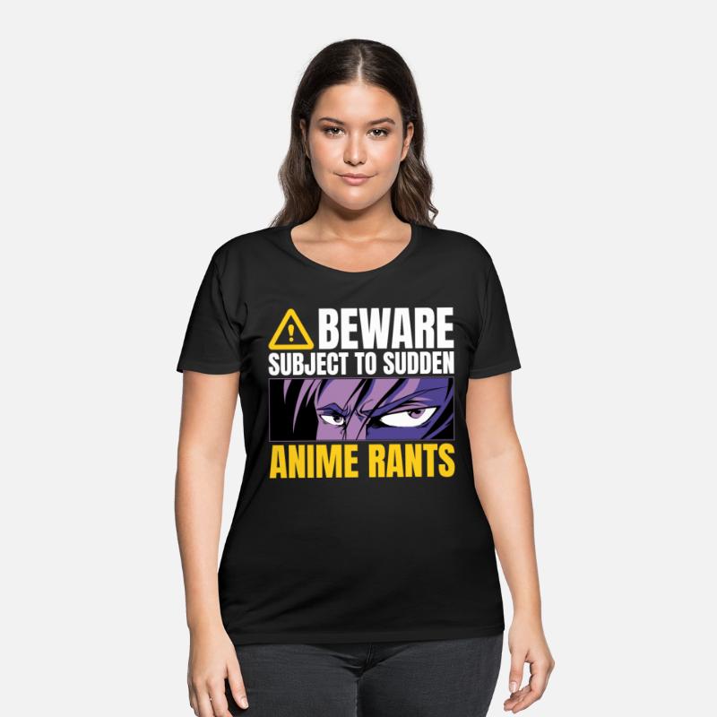 Beware Subject To Sudden Anime Rants Otaku Humor