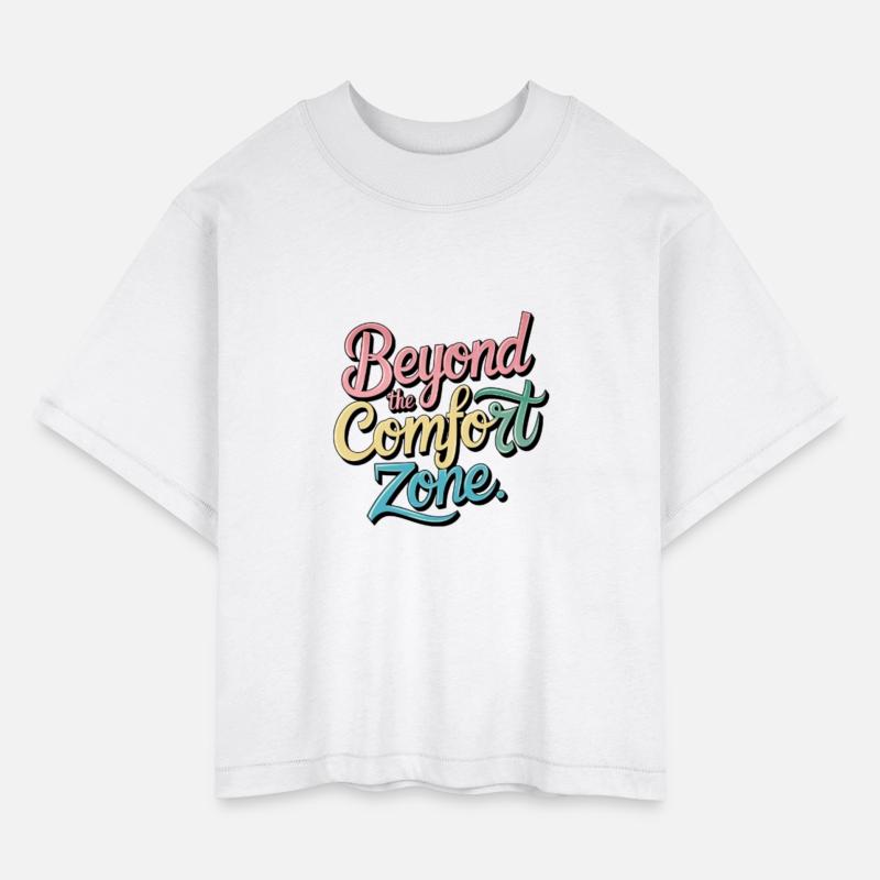 Beyond the Comfort Zone