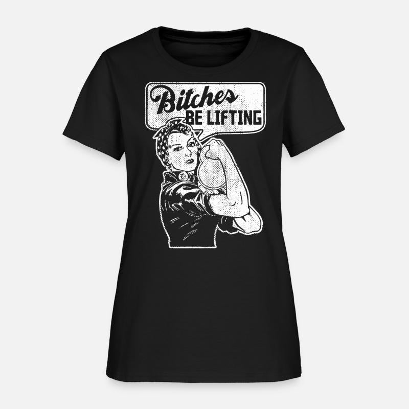bitches be lifting