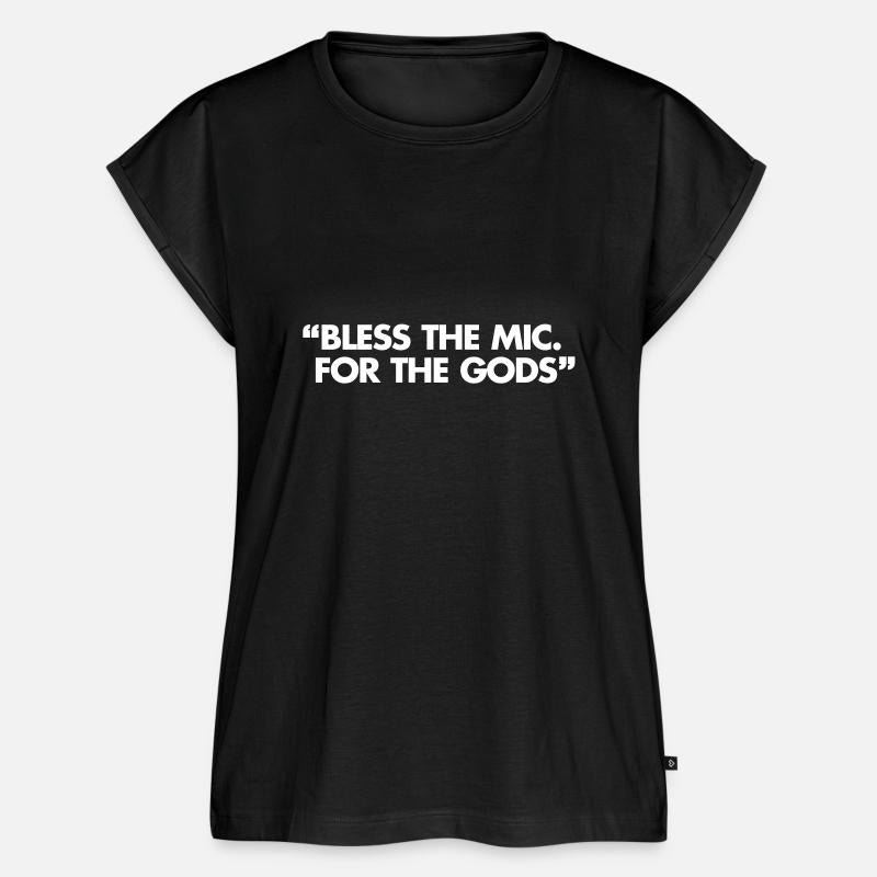 Bless The Mic. For The Gods