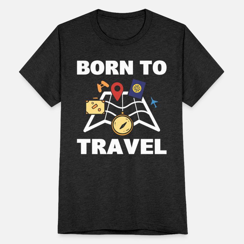 Born To Travel Tourist