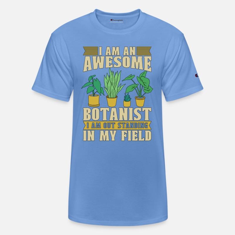 Botany I Am An Awesome Botanist Botanical Garden