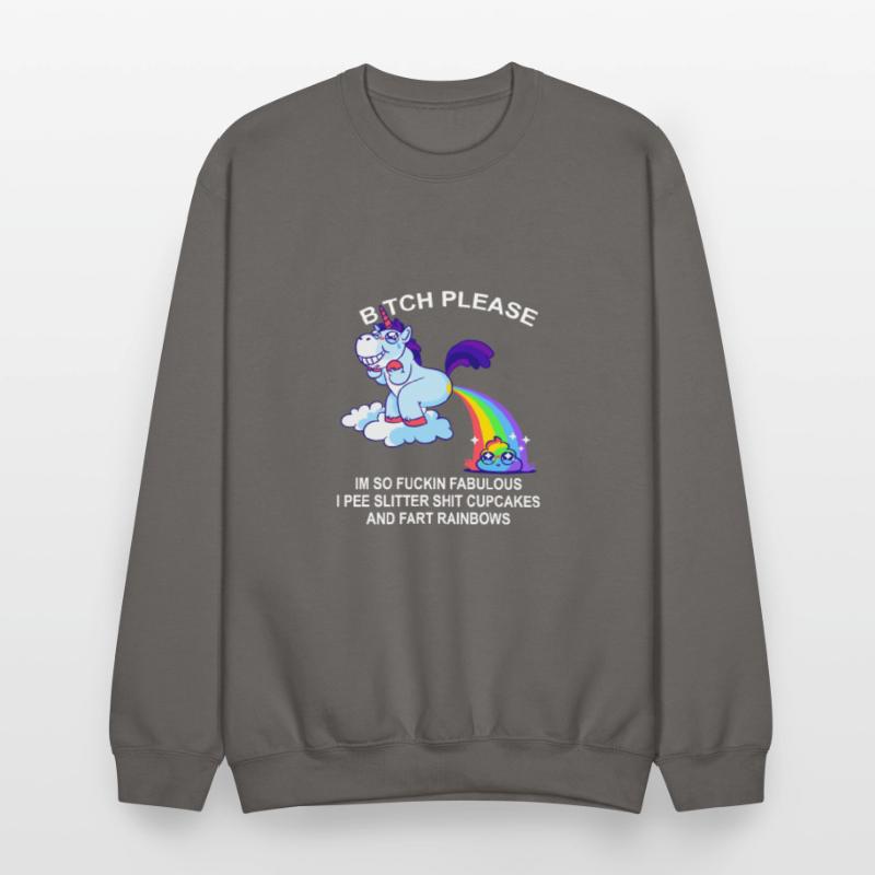 Btch Please I’m So Fuckin Fabulous