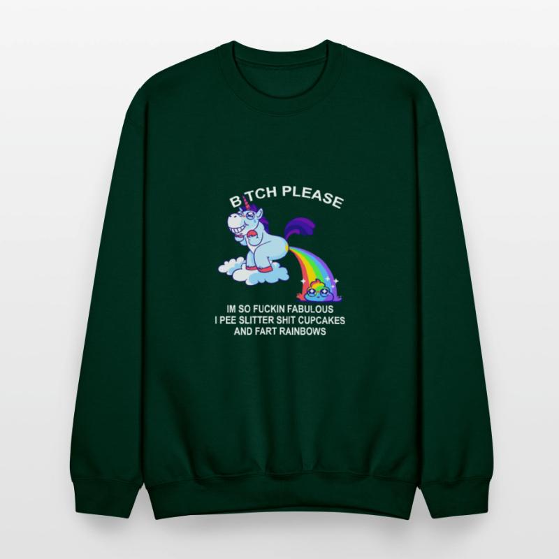 Btch Please I’m So Fuckin Fabulous