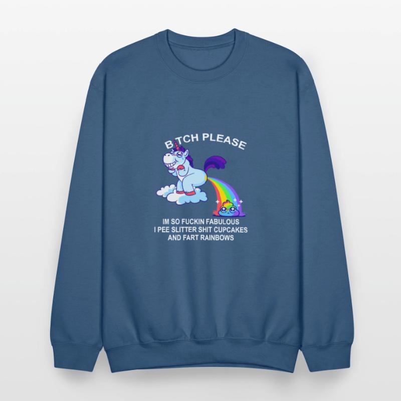 Btch Please I’m So Fuckin Fabulous