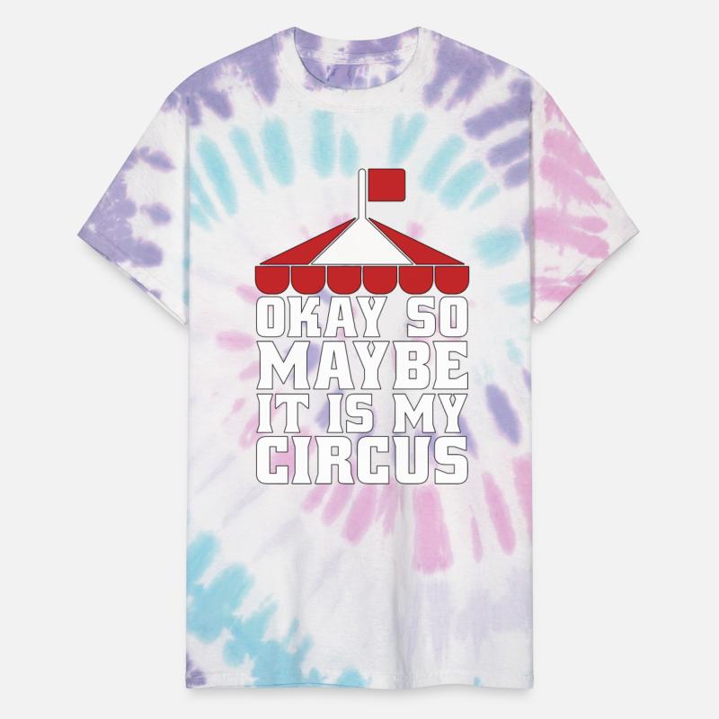 Circus Clown Okay So Maybe It Is Circus Performer