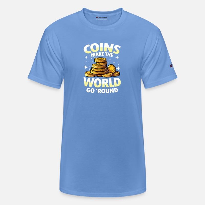 Coins Make The World Go Round for a Coin