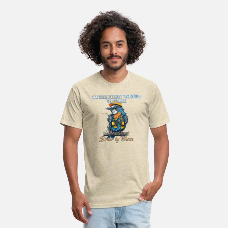 Construction Worker by Trade Birder by Choice