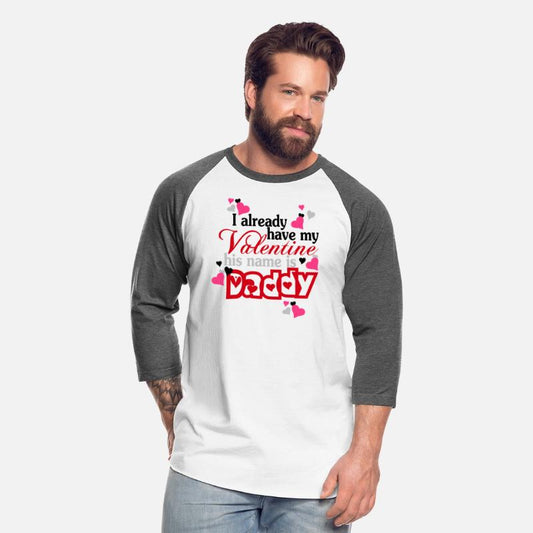 Daddy - My daddy is my valentine t-shirt