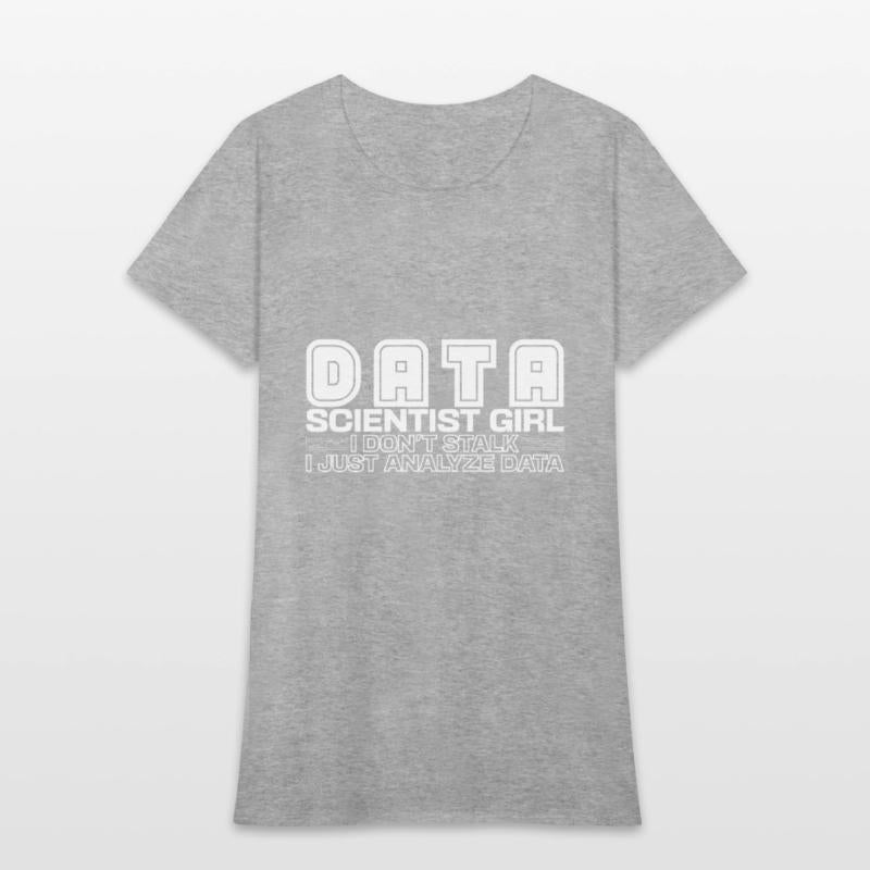 Data Scientist Girl Joke Deep Learning Statistic