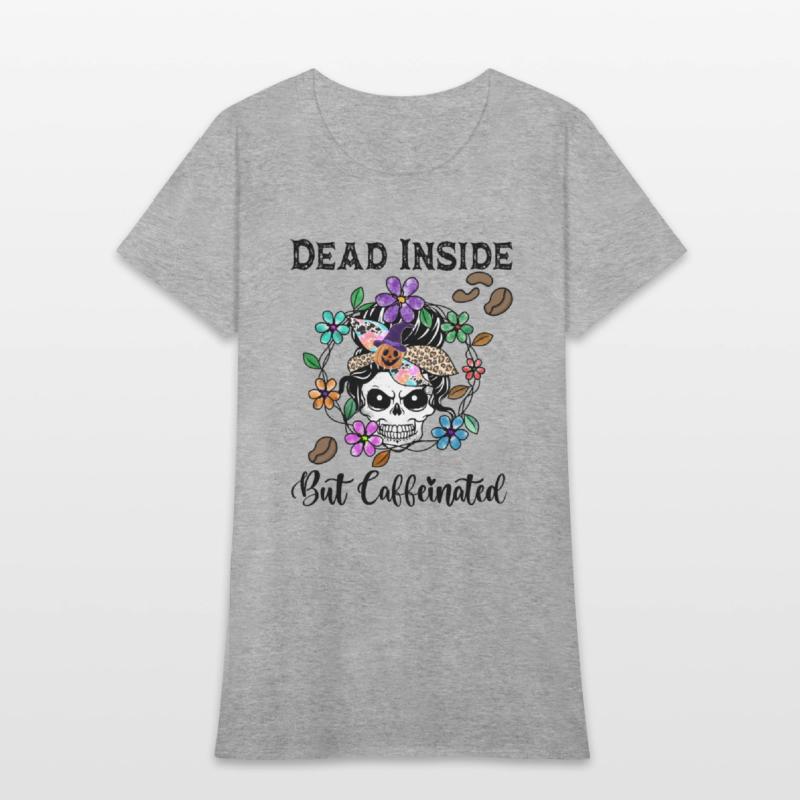 Dead Inside But Caffeinated