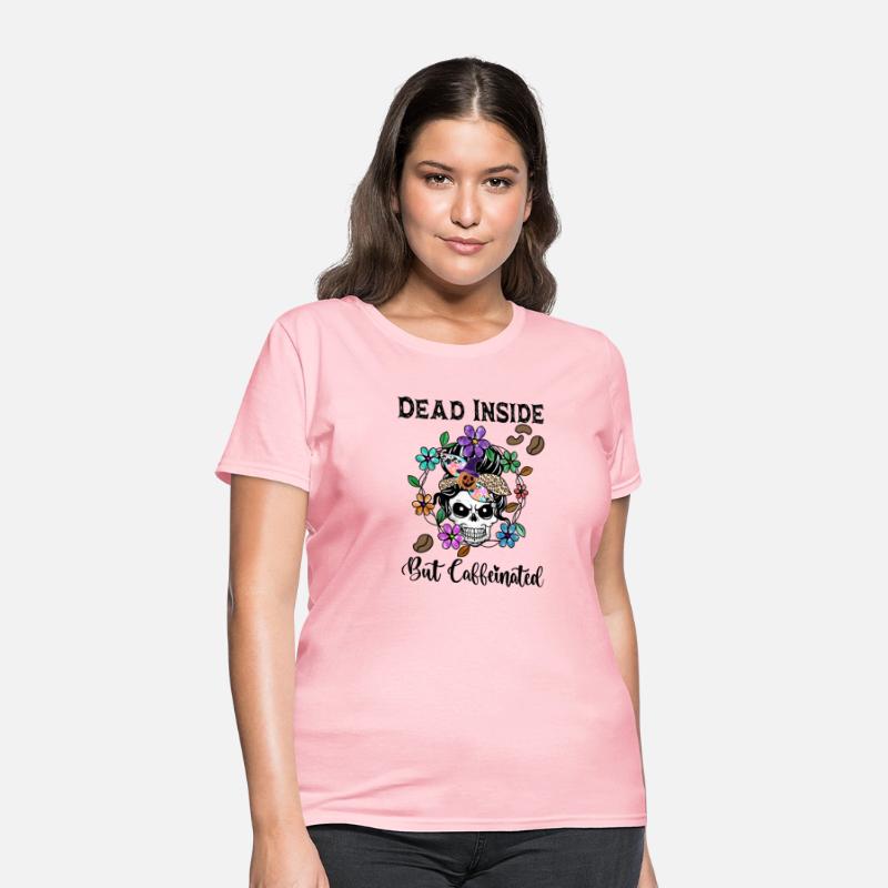 Dead Inside But Caffeinated