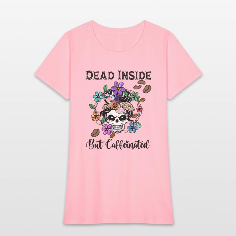 Dead Inside But Caffeinated