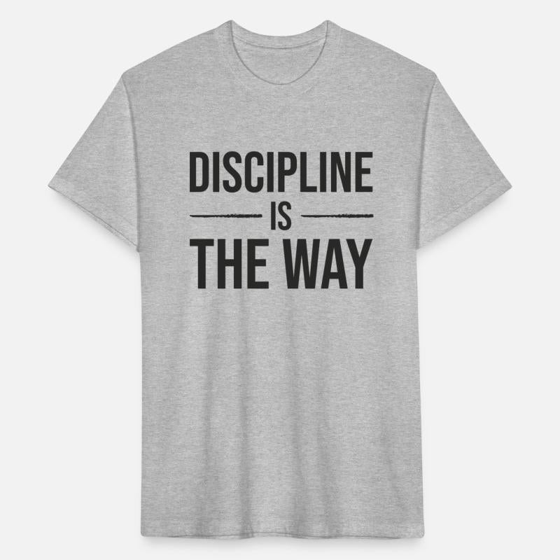Discipline Is The Way - Gym, Hustle, Success