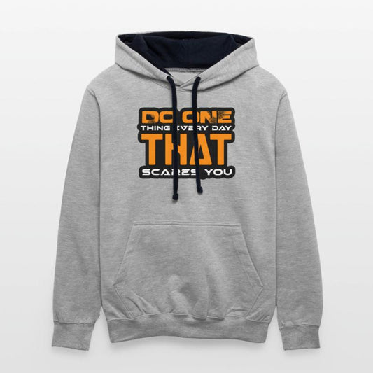 DO ONE THING EVERY DAY THAT SCARES YOU tshirt