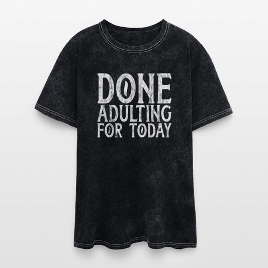 Done Adulting For Today 3