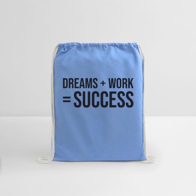 dreams plus work equals success