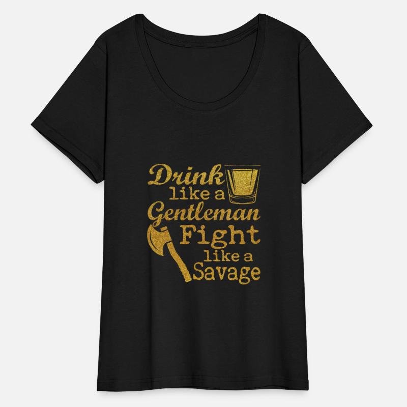 Drink Like A Gentleman Fight Like A Savage Funny