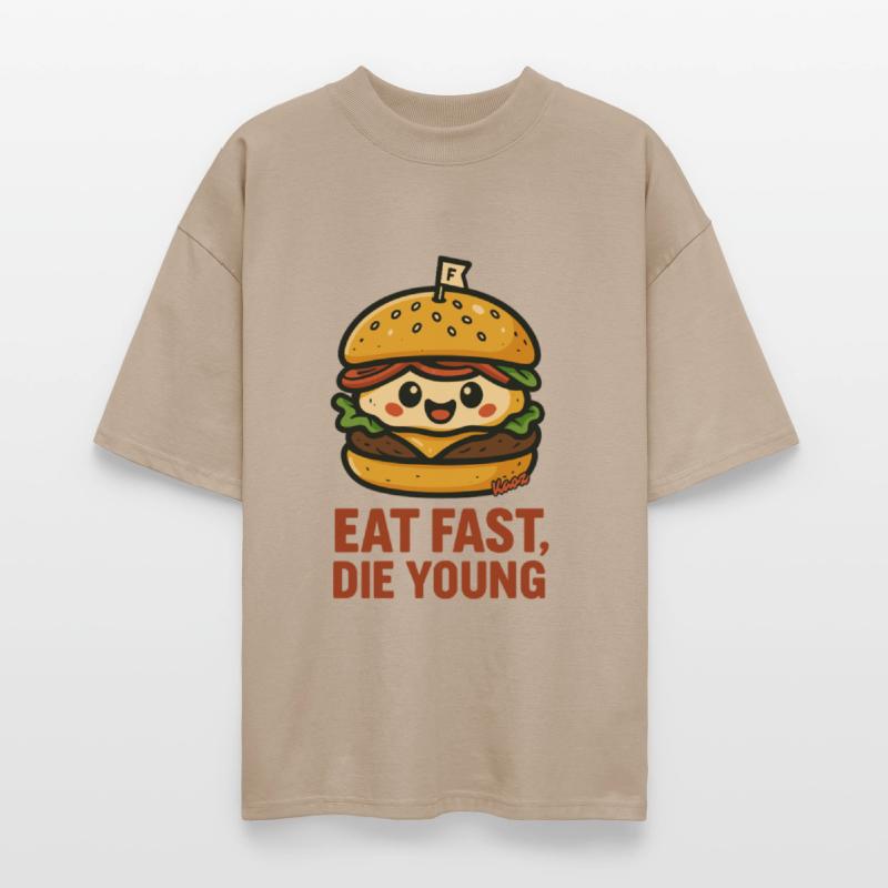 Eat Fast, Die Young