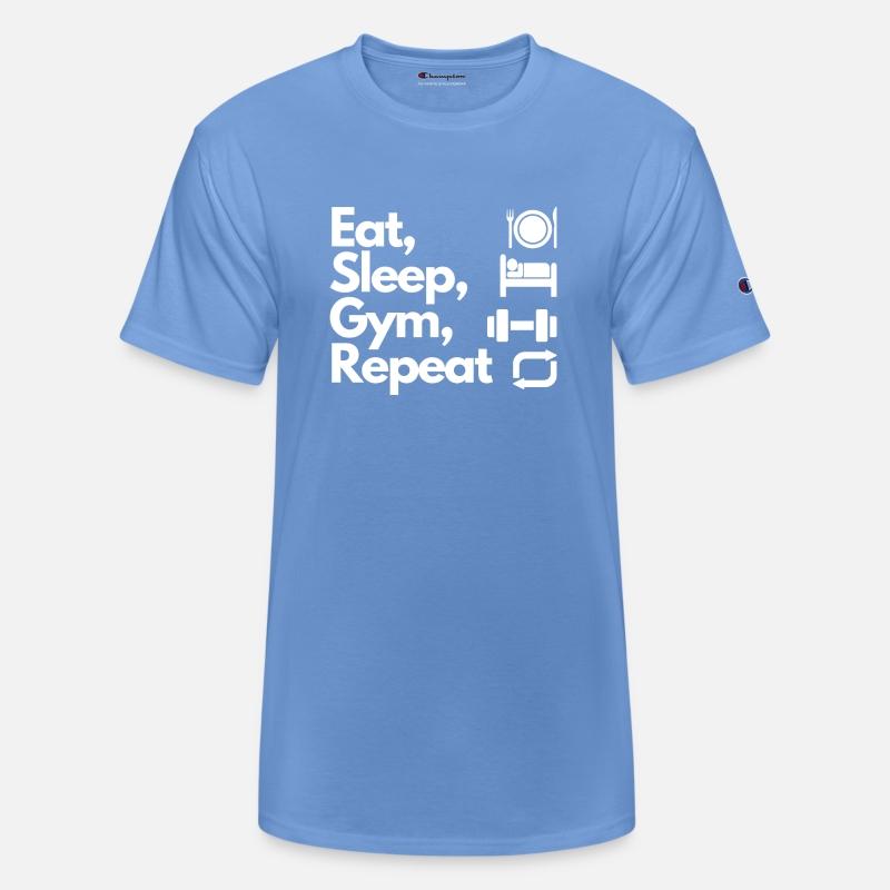 Eat, Sleep, Gym, Repeat.